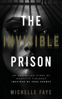 The Invisible Prison
