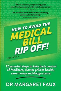 HOW TO AVOID THE MEDICAL BILL RIP OFF!