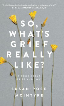 So, What's Grief Really Like?