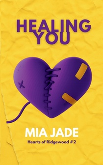Healing You: Hearts of Ridgewood #2