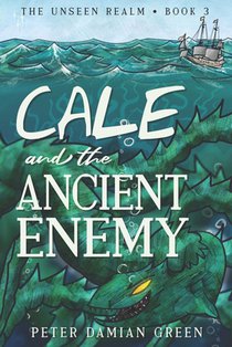 Cale and the Ancient Enemy