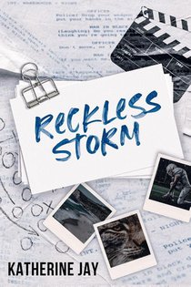 Jay, K: Reckless Storm