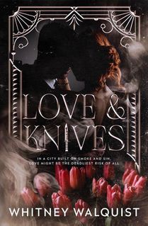 LOVE & KNIVES