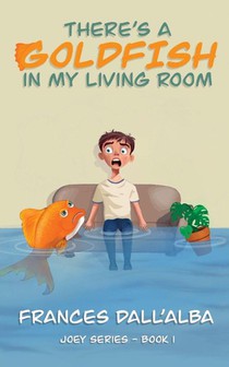 There's A Goldfish In My Living Room