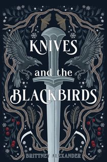 Knives and the Blackbirds