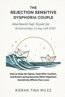 The Rejection Sensitive Dysphoria Couple