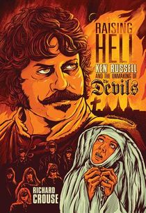Raising Hell: Ken Russell and the Unmaking of the Devils
