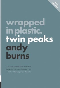 Wrapped In Plastic: Twin Peaks