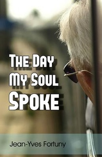 The Day My Soul Spoke