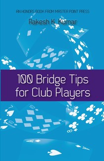 100 Bridge Tips for Club Players