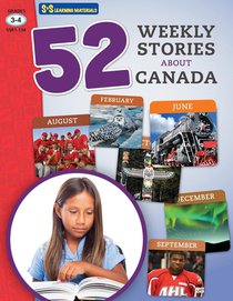 52 Weekly Nonfiction Stories About Canada Grades 3-4