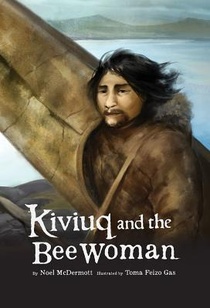 Kiviuq and the Bee Woman
