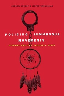 Policing Indigenous Movements