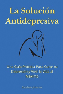 La Solucion Antidepresiva