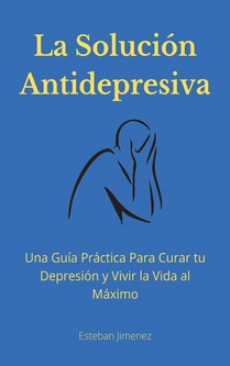 La Solucion Antidepresiva