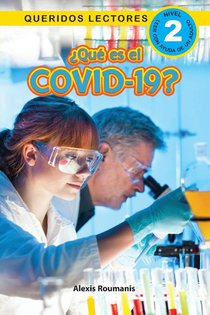 ?Que es el COVID-19? Queridos Lectores (Nivel 2)