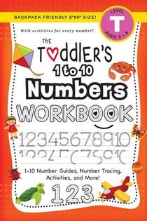 The Toddler's 1 to 10 Numbers Workbook