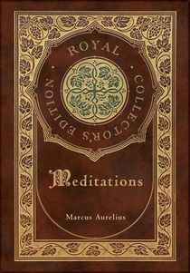 Meditations (Royal Collector's Edition) (Case Laminate Hardcover with Jacket) voorzijde