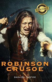 Robinson Crusoe (Deluxe Library Edition) (Illustrated)