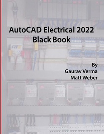 AutoCAD Electrical 2022 Black Book