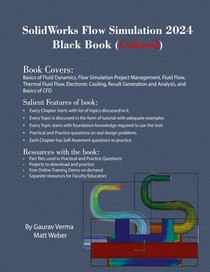 SolidWorks Flow Simulation 2024 Black Book