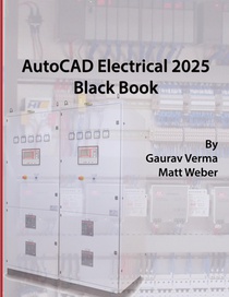 AutoCAD Electrical 2025 Black Book