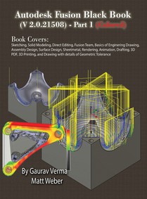 Autodesk Fusion Black Book (V 2.0.21508) Part 1