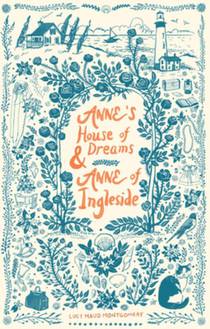 Anne's House of Dreams & Anne of Ingleside