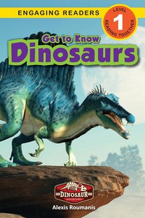 Get to Know Dinosaurs