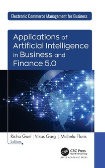 Applications of Artificial Intelligence in Business and Finance 5.0