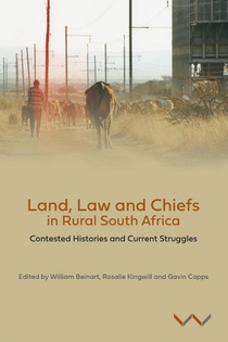 Land, Law and Chiefs in Rural South Africa