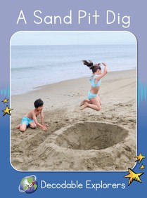 A Sand Pit Dig: Skills Set 2