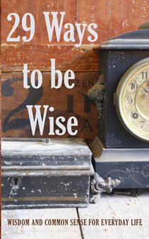 29 Ways to be Wise