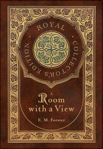 A Room with a View (Royal Collector's Edition) (Case Laminate Hardcover with Jacket)