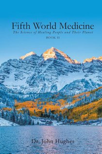 Fifth World Medicine (Book II)