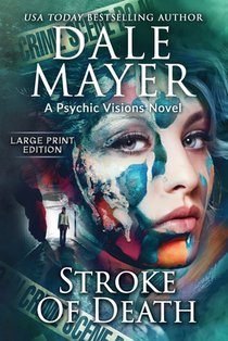 Stroke of Death: A Psychic Visions Novel