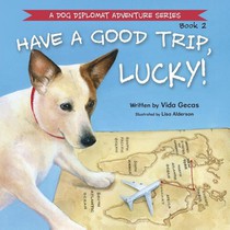 Have a Good Trip, Lucky!