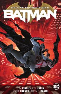 Batman: The Deluxe Edition Book 6