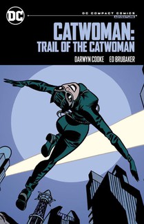 Catwoman: Trail of the Catwoman: DC Compact Comics Edition voorzijde