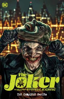 The Joker: The Man Who Stopped Laughing