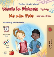 Words in Pictures - My Day (English Haitian Creole Bilingual Children's Book)