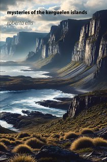 Mysteries of the Kerguelen Islands