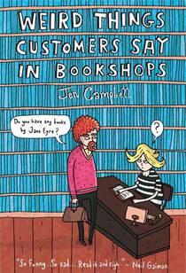 Weird Things Customers Say in Bookshops voorzijde