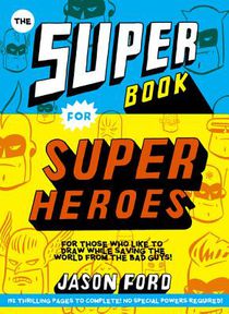 The Super Book for Superheroes