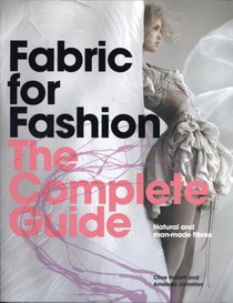 Fabric for Fashion: The Complete Guide voorzijde