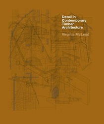 Detail in Contemporary Timber Architecture (paperback) voorzijde