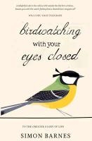 Birdwatching with Your Eyes Closed voorzijde