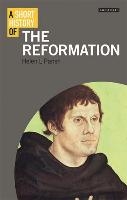 A Short History of the Reformation