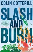 Slash and Burn