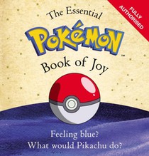 The Essential Pokemon Book of Joy